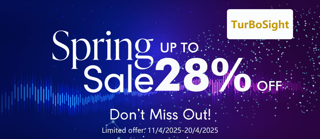 2025 TurBoSight Spring Sale! Shop Now, Save Big!
